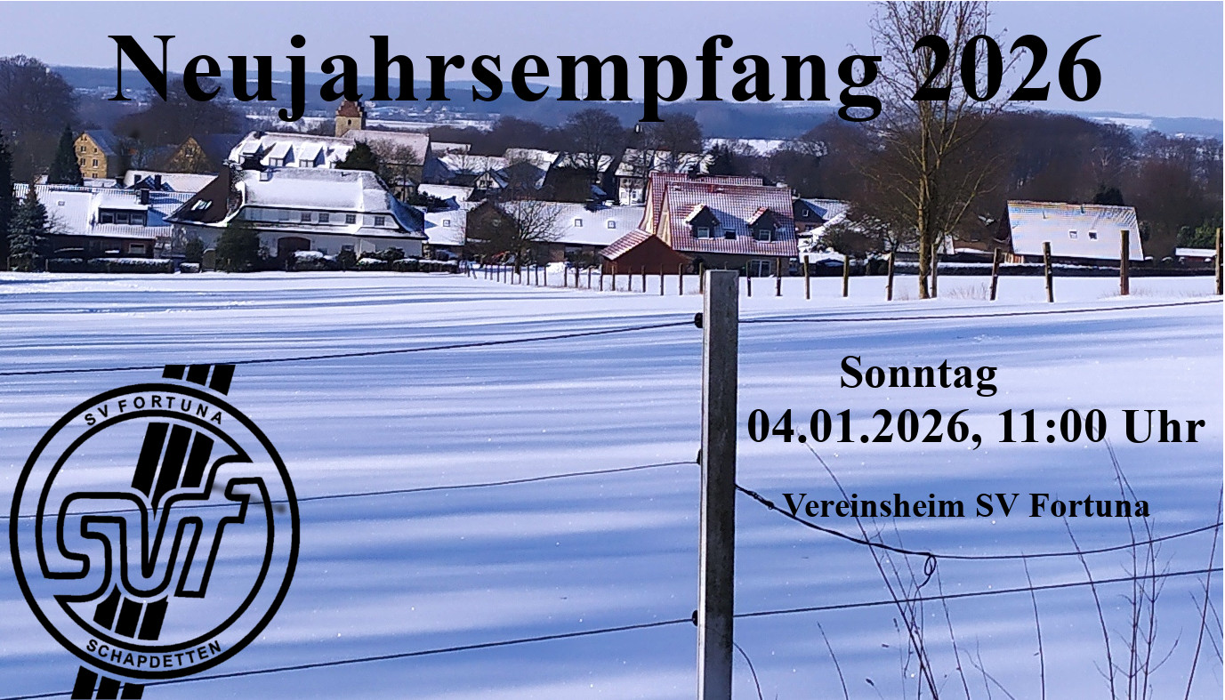 Einladung zum Neujahrsempfang des SV Fortuna Schapdetten am 04.01.2026